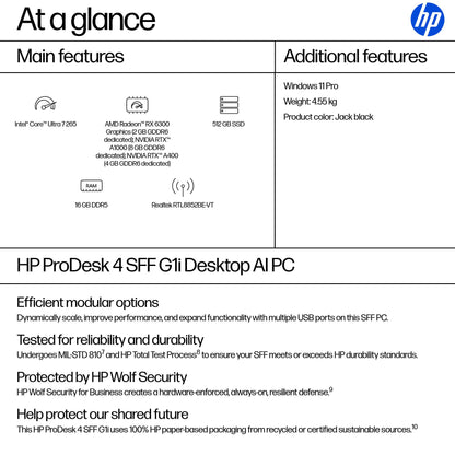 HP ProDesk 4 SFF G1i AI Intel Core Ultra 7 265 16 GB DDR5-SDRAM 512 GB SSD Windows 11 Pro PC AI PC Black